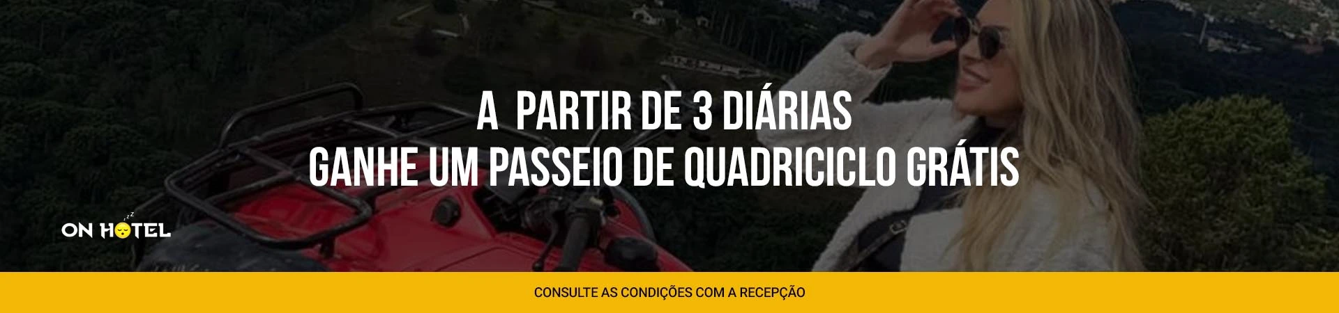 A partir de 3 diárias passeio de quadriciclo grátis